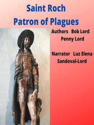 cover image of Saint Roch Patron of Plagues